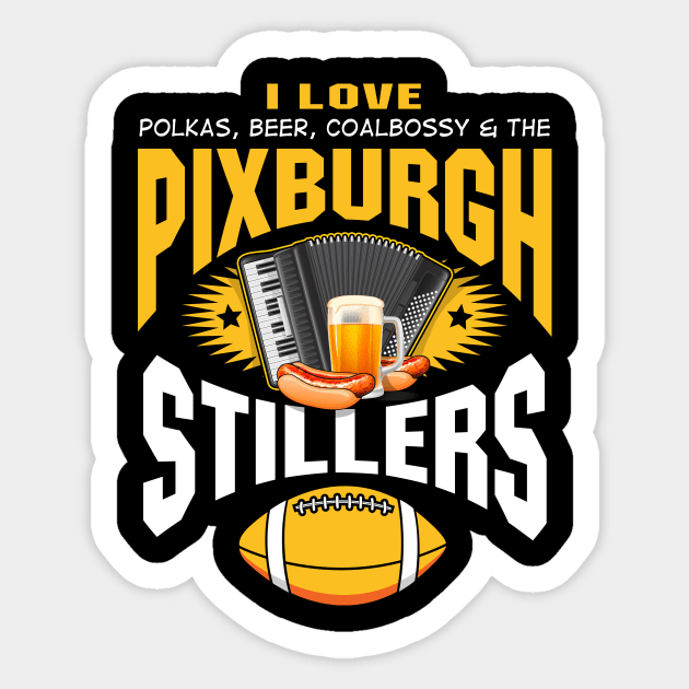 I LOVE THE PIXBURGH STILLERS Sticker by newsalemart